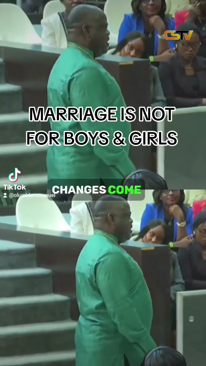 MARRIAGE IS NOT FOR BOYS \u0026 GIRLS